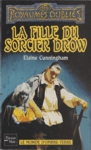 La fille du sorcier Drow - Le monde d'ombre-terre