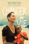 Changer de vie Changer de vie