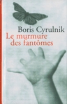 Le murmure des fantômes Le murmure des fantômes