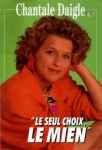 Le seul choix, le mien