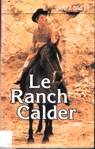 Le Ranch Calder