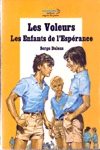 Les Enfants de l'Esprance - Les Voleurs - Tome I