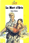 La mort d'Eric La mort d'Eric