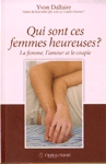 Qui sont ces femmes heureuses ? Qui sont ces femmes heureuses ?