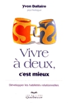 Vivre à deux, c'est mieux Vivre à deux, c'est mieux