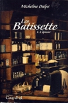 L'épicier - Les Batissette - Tome I L'épicier - Les Batissette - Tome I