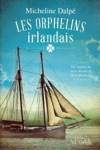 Les orphelins irlandais Les orphelins irlandais