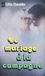 Le mariage  la campage