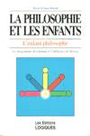 La philosophie et les enfants - L'enfant philosophe