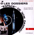 L're des armes secrtes - Les dossiers  espace  de Wim Dannau - Tome I