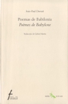 Poèmes de Babylone - Poemas de Babilonia Poèmes de Babylone - Poemas de Babilonia