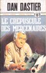 Le crpuscule des mercenaires