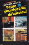 Petite encyclopdie du bricoleur