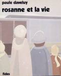 Rosanne et la vie