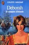Le complot d'Irlande - Deborah Le complot d'Irlande - Deborah