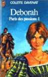 Paris des passions - Deborah - Tome I