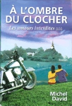 Les amours interdites -  l'ombre du clocher - Tome III