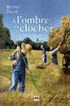 Au rythme des saisons - À l'ombre du clocher - Tome IV Au rythme des saisons - À l'ombre du clocher - Tome IV