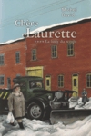 La fuite du temps - Chère Laurette - Tome IV La fuite du temps - Chère Laurette - Tome IV