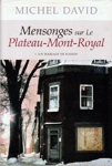Un mariage de raison - Mensonges sur le Plateau-Mont-Royal - Tome I Un mariage de raison - Mensonges sur le Plateau-Mont-Royal - Tome I