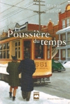 Rue de la glacière - La poussière du temps - Tome I Rue de la glacière - La poussière du temps - Tome I