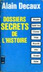 Dossiers secrets de l'histoire