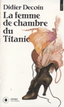 La Femme de Chambre du Titanic