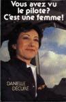 Vous avez vu le pilote ? C'est une femme !