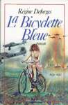 La bicyclette bleue - 1939-1942 -Tome I