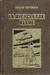 La bicyclette bleue - Tome I