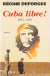 Cuba libre ! - 1955-1959