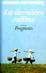 La dernire colline (1950-1954) - Fragments