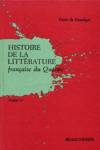 Histoire de la littrature franaise du Qubec - Tome IV
