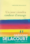 Un jour viendra couleur d'orange