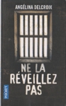 Ne la rveillez pas