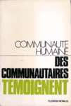 Des communautaires tmoignent