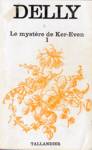 Le mystre de Ker-Even - Tome I