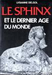 Le sphinx et le dernier ge du monde