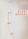 Blanc dehors