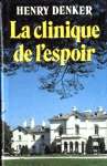 La clinique de l'espoir La clinique de l'espoir