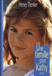 Une famille pour Kathy Une famille pour Kathy