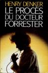 Le procès du docteur Forrester Le procès du docteur Forrester