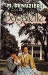 Bagatelle - Louisiane - Tome III