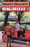 Bagatelle - Tome II (Louisiane - Tome III)