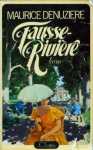 Fausse-Rivire - Louisiane - Tome II