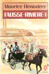 Fausse-Rivire - Tome I (Louisiane - Tome II)