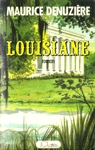 Louisiane - Louisiane - Tome I