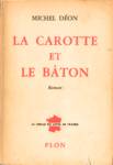 La carotte et le bton