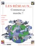 Les rseaux... Comment a marche ?