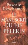 Le manuscrit du 103e plerin